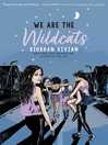 Cover image for We Are the Wildcats